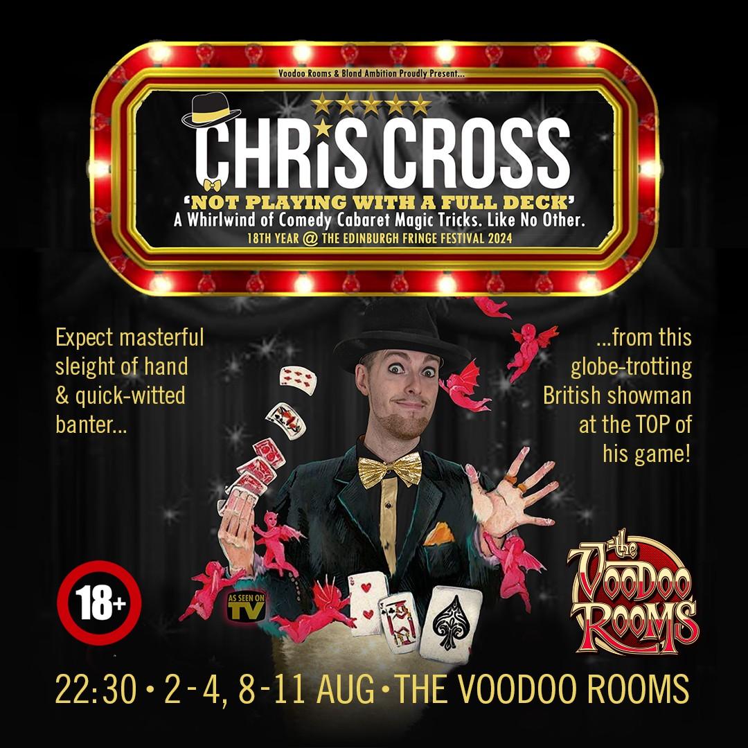 2nd-11th Aug: Chris Cross - Not Playing With a Full Deck