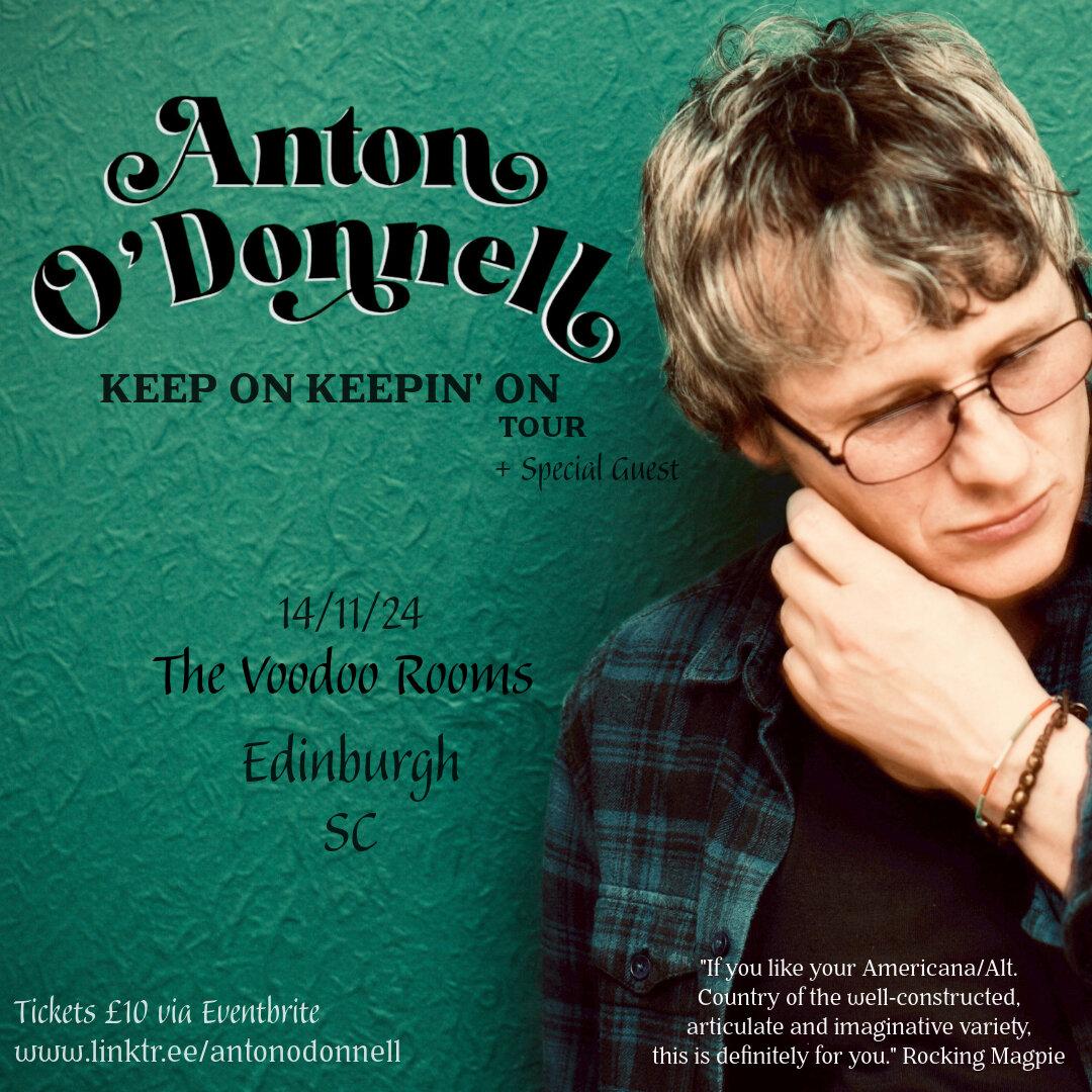 Anton O'Donnell - Keep on Keepin'on Tour