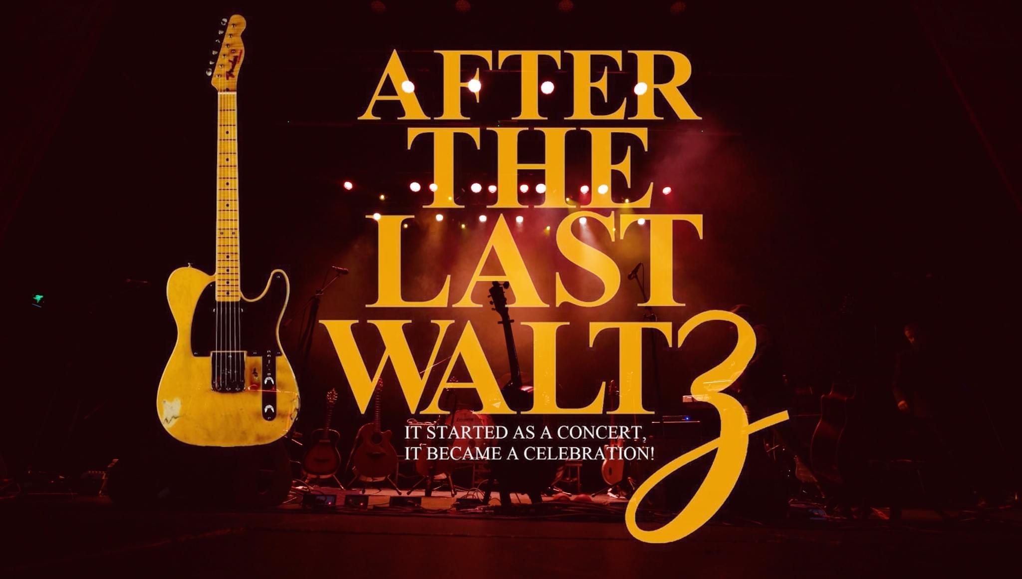 After The Last Waltz